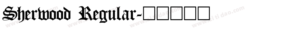 Sherwood Regular字体转换